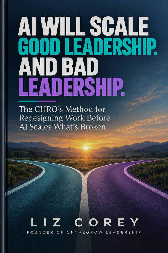 Hardcover of AI Will Scale Good Leadership. And Bad Leadership. A road forks into a teal path and a purple path under a sunset sky.