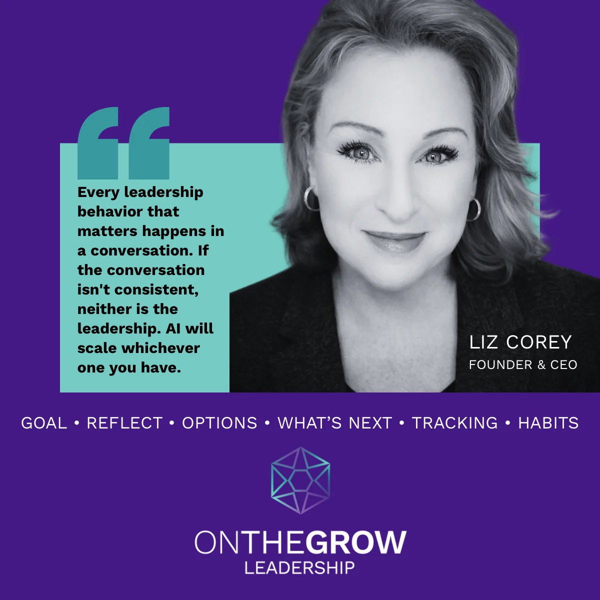 Liz Corey, Founder and CEO of OnTheGrow Leadership
